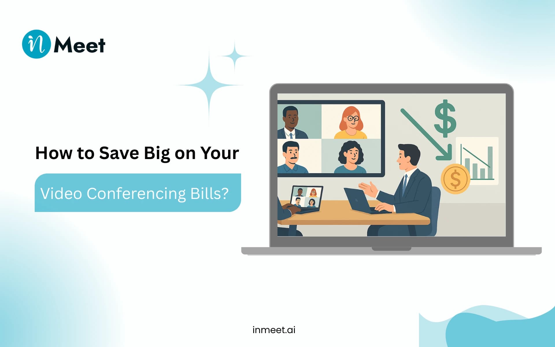 How to Save Big on Your Video Conferencing Bills?